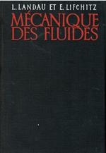 Mecanique Des Fluides / Collection Physique Theorique - Volume Vi