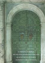 Il portone di bronzo del Palazzo Apostolico Vaticano: Quattro secoli di storia da Paolo V a Benedetto XVI