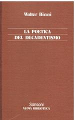 La poetica del decadentismo