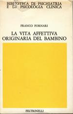 La Vita Affettiva Originaria Del Bambino