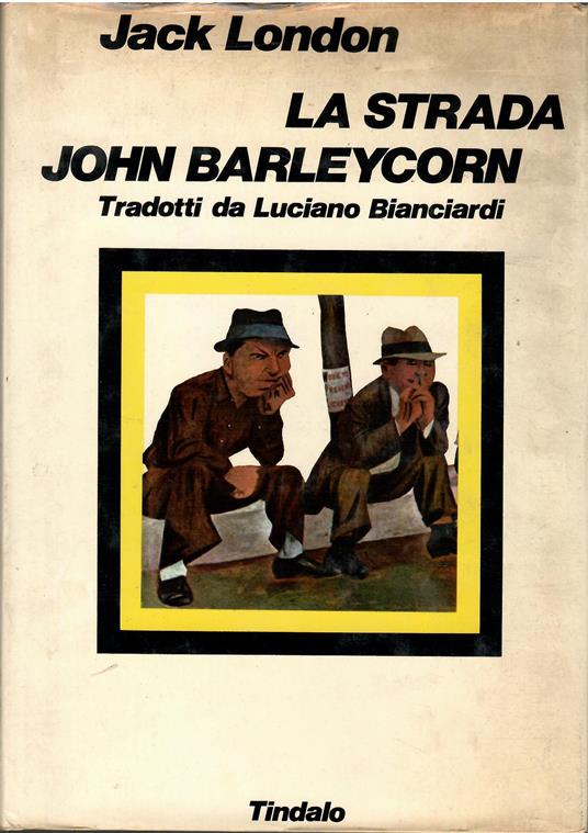 La strada - John Barleycorn - Jack London - copertina