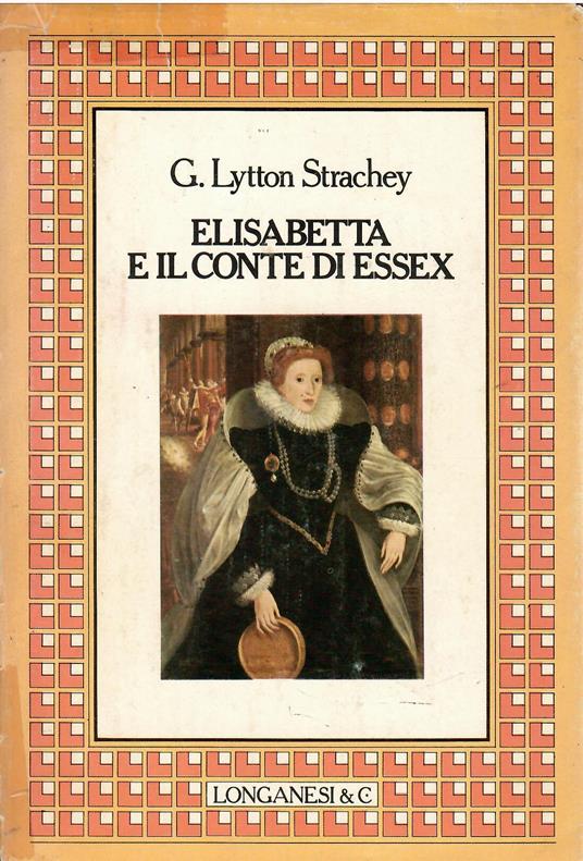 Elisabetta e il conte Essex - Lytton Strachey - copertina