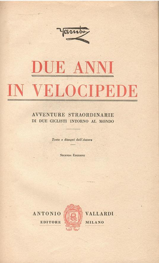 Due anni in velocipede: Avventure straordinarie di due ciclisti intorno al mondo - Yambo - copertina