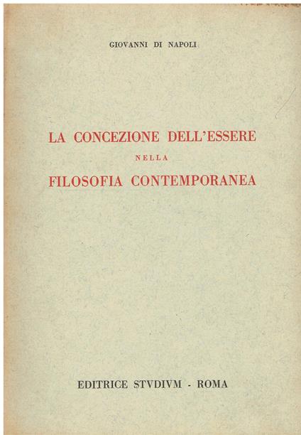 La concezione dell'essere nella filosofia contemporanea - Giovanni Di Napoli - copertina