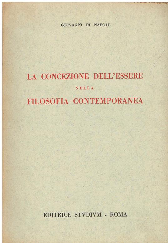 La concezione dell'essere nella filosofia contemporanea - Giovanni Di Napoli - copertina