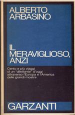Il meraviglioso, anzi
