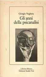 Gli anni della psicanalisi