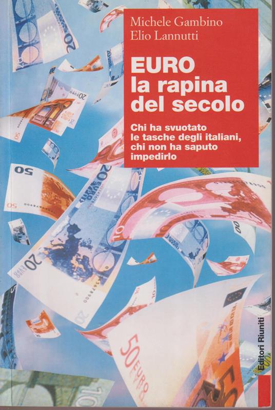 Euro, la rapina del secolo - Michele Gambino - copertina