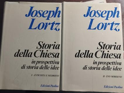 Storia della Chiesa in prospettiva di storia delle idee - Joseph Lortz - copertina