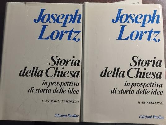 Storia della Chiesa in prospettiva di storia delle idee - Joseph Lortz - copertina