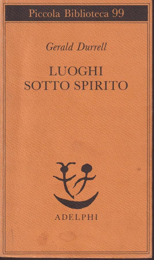 Luoghi sotto spirito - Gerald Durrell - copertina