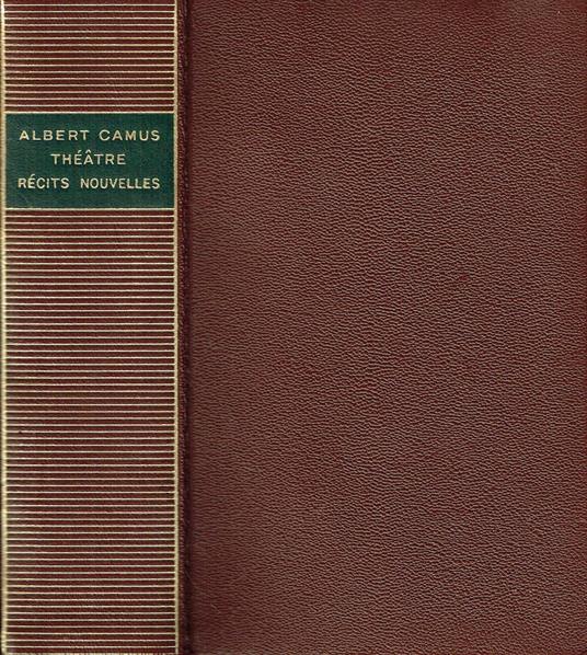 Théâtre, récits, nouvelles - Albert Camus - copertina