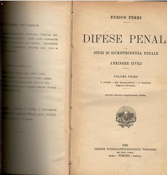 DIFESE PENALI. STUDI DI GIURISPRUDENZA PENALE. ARRINGHE CIVILI vol.I-II - Enrico Ferri - copertina