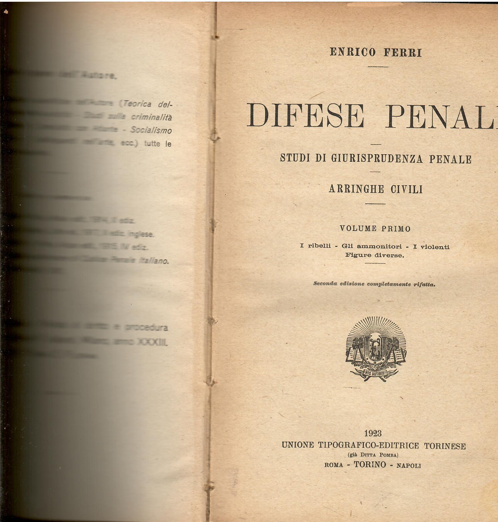DIFESE PENALI. STUDI DI GIURISPRUDENZA PENALE. ARRINGHE CIVILI vol.I-II
