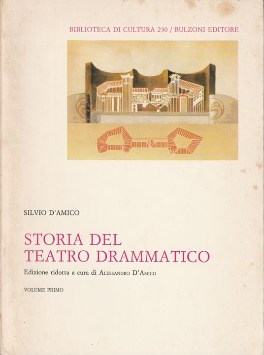 Storia del teatro drammatico - Voll.1 e 2 - Silvio D'Amico - copertina