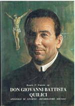 Don Giovanni Battista Quilici - Apostolo di Livorno, Riformatore sociale