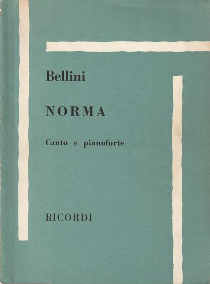 Norma - Canto e pianoforte - Vincenzo Bellini - copertina