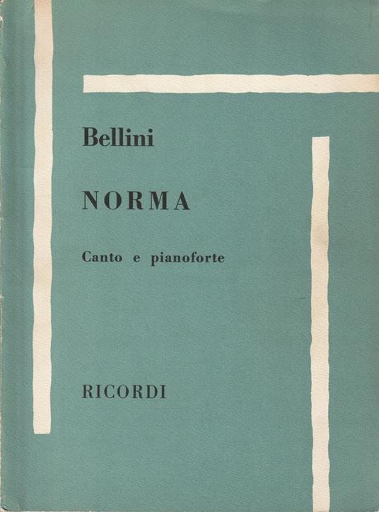 Norma - Canto e pianoforte - Vincenzo Bellini - copertina