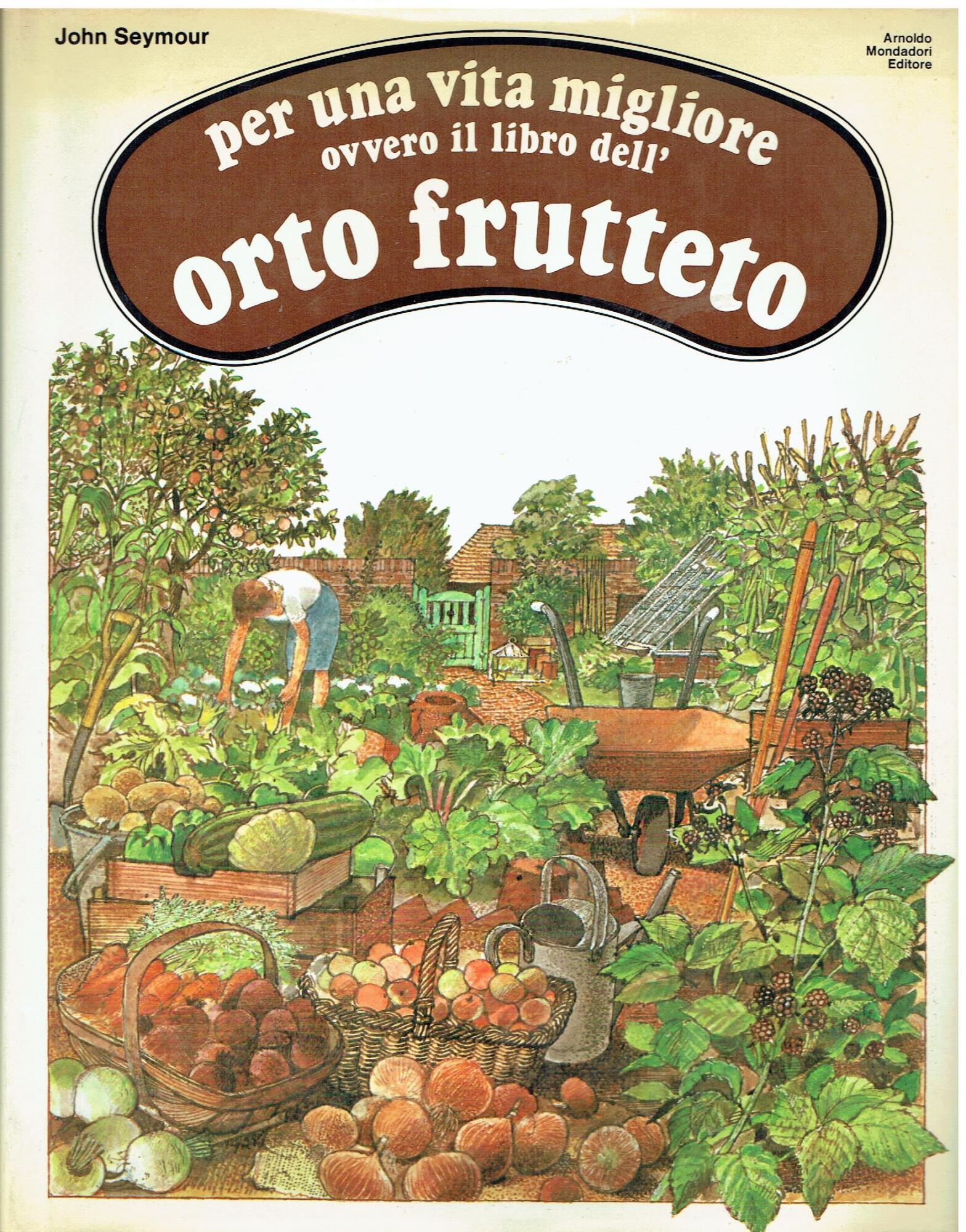 Per una vita migliore ovvero il libro dell'OrtoFrutteto