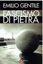 Il fascismo di pietra
