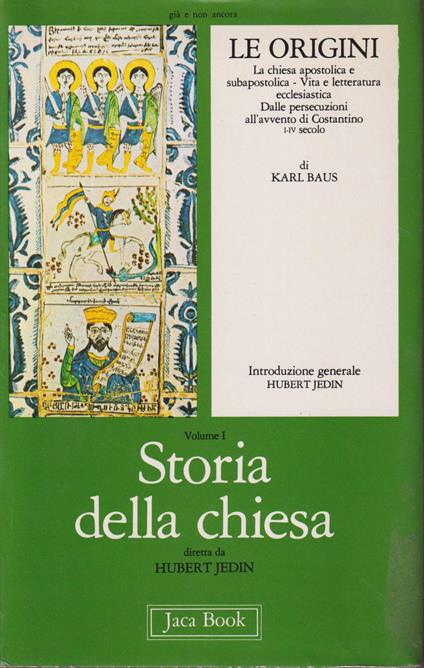 Storia della Chiesa. Le origini Vol I - Karl Baus - copertina