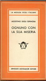 Ognuno Con La Sua Miseria