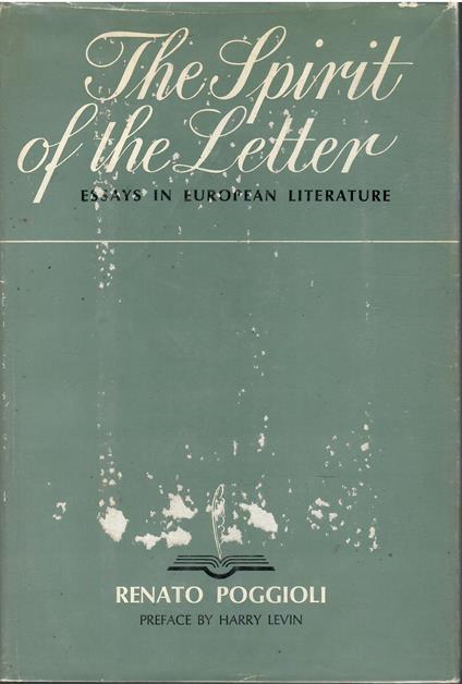 The Spirit of the Letter: Essays in European Literature - Renato Poggioli - copertina