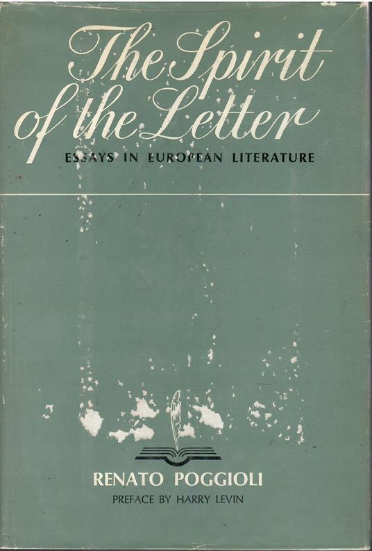 The Spirit of the Letter: Essays in European Literature - Renato Poggioli - copertina