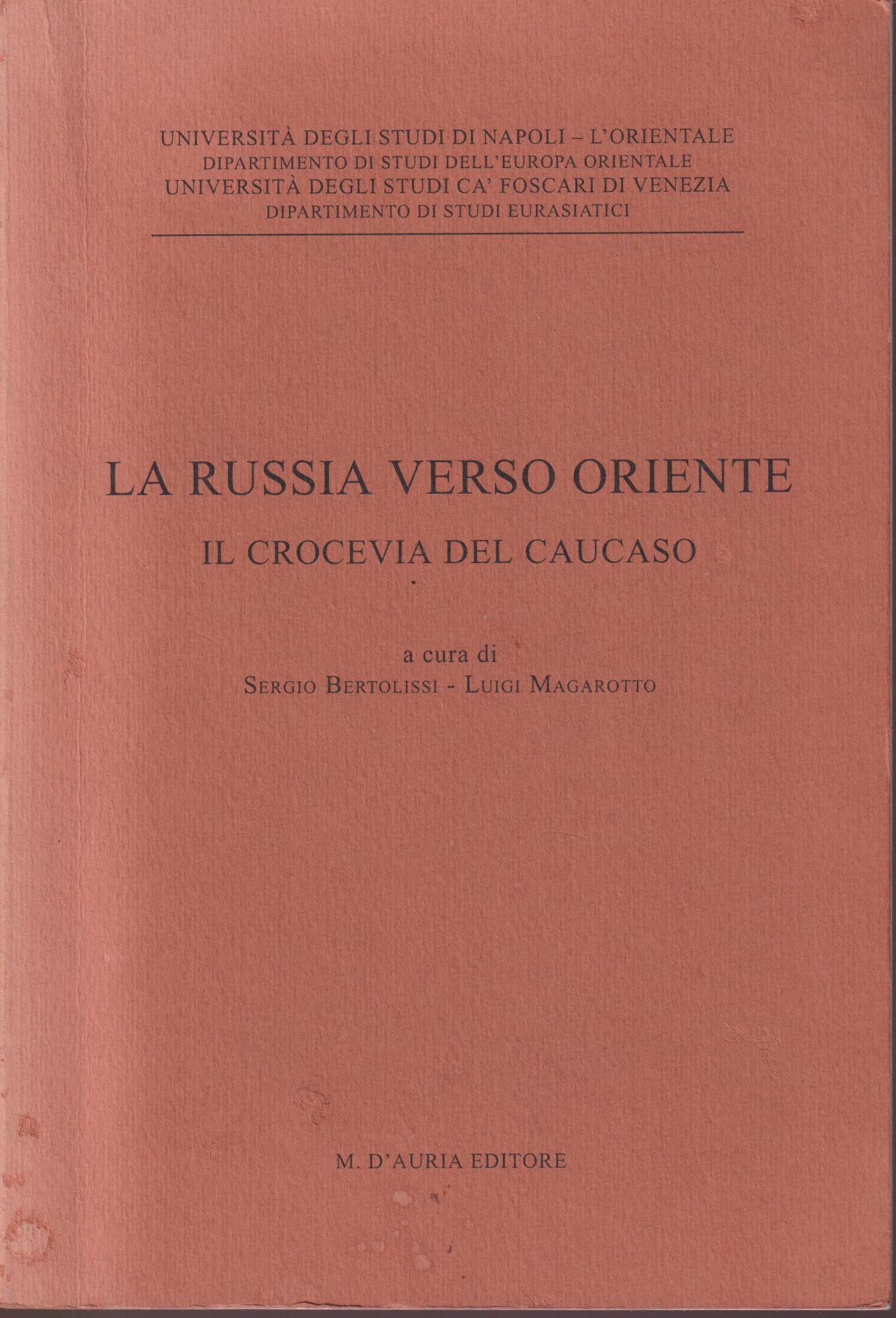 La Russia verso Oriente