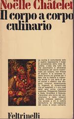 Il corpo a corpo culinario