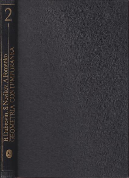 Geometria contemporanea. Metodi e applicazioni (Vol. 2) - Boris A. Dubrovin - copertina