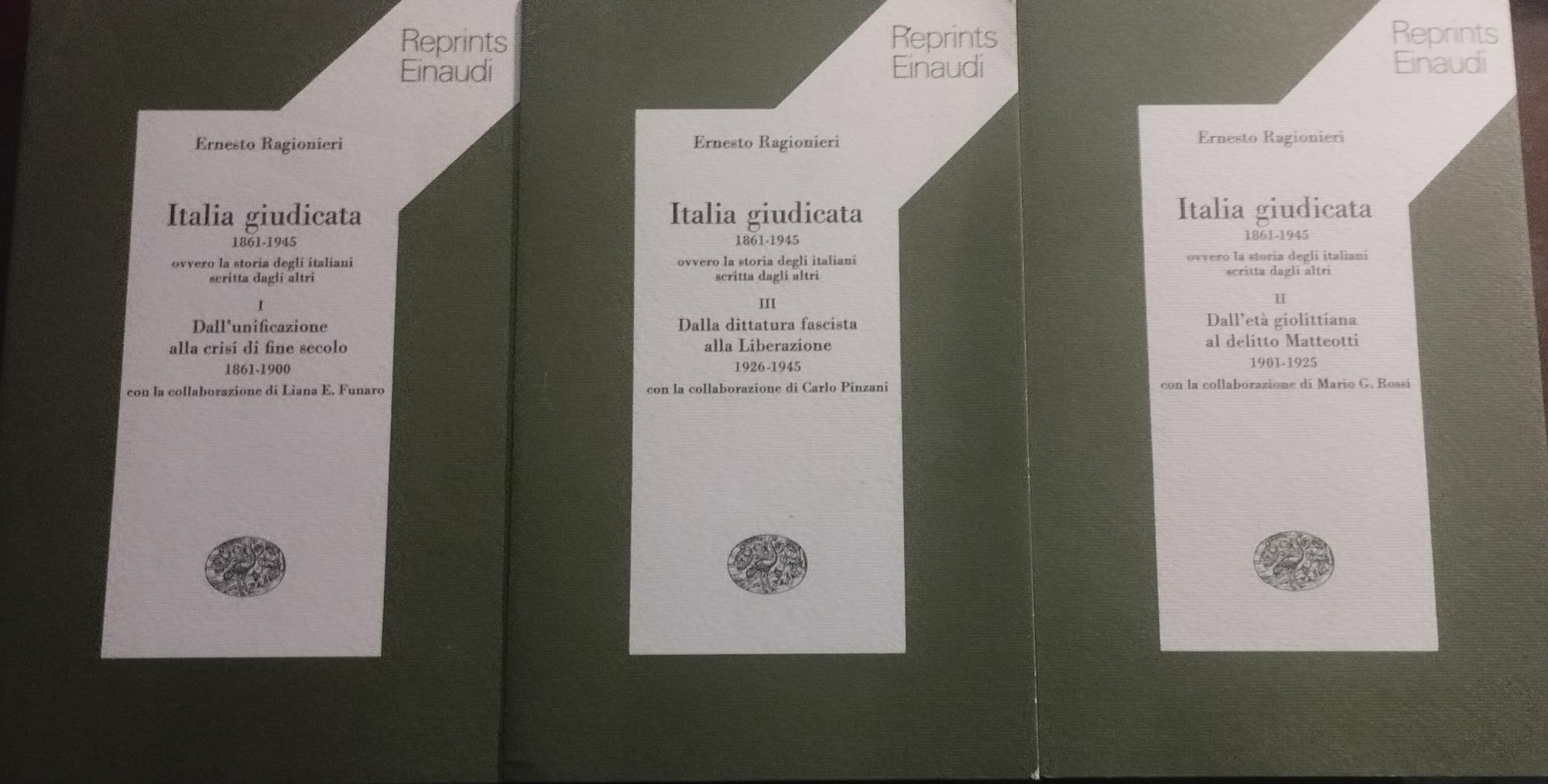 Italia giudicata 1861-1945 (ovvero la storia degli italiani scritta dagli altri)