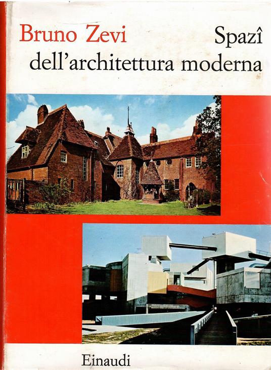 Spazi Dell'architettura Moderna - Bruno Zevi - copertina