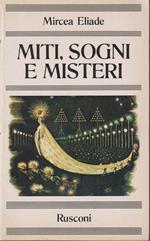 Miti, sogni e misteri