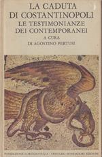 La caduta di Costantinopoli (Vol. 1)
