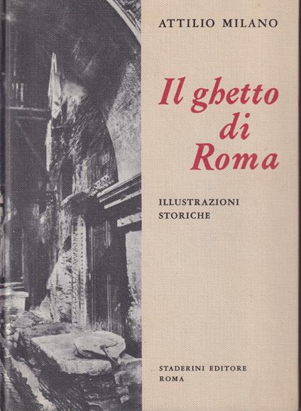 Il ghetto di Roma - Attilio Milano - copertina