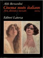 CINEMA MUTO ITALIANO Ambiente, spettacoli e spettatori 1896-1904 Industria e organizzazione dello spettacolo 1905/1909 Arte divismo e mercato 1910/1914