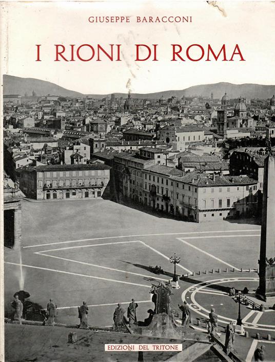 I Rioni Di Roma - Giuseppe Baracconi - copertina