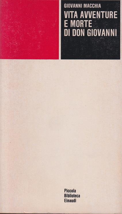 Vita, avventure e morte di Don Giovanni - Giovanni Macchia - copertina