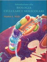 Introduzione alla biologia cellulare e molecolare