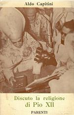 Discuto la religione di Pio XII (1957)