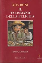 Il talismano della felicità (Vol. 7)