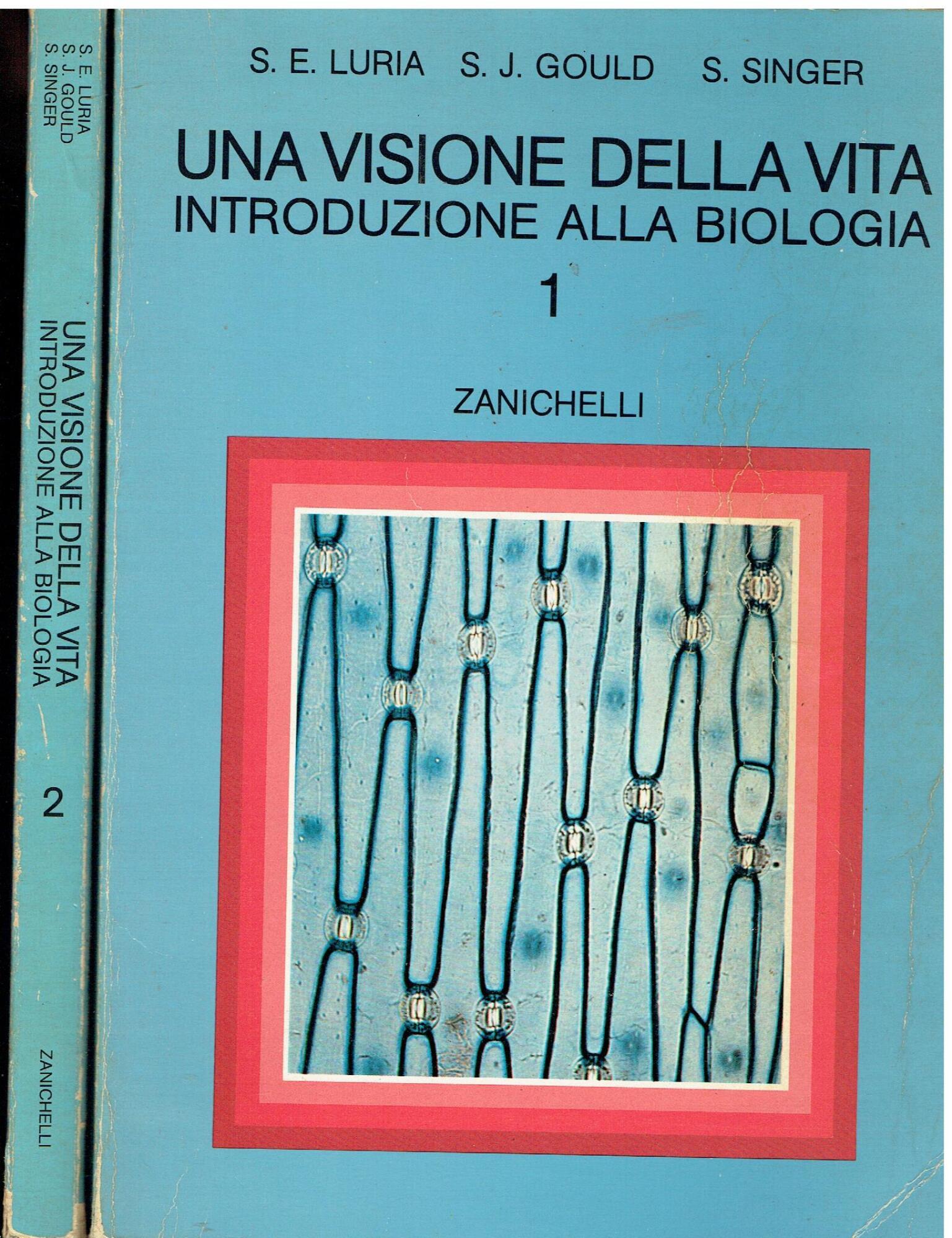 Una visione della vita. Introduzione alla biologia