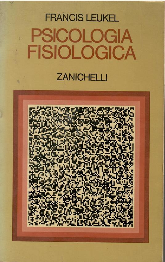 Psicologia fisiologica - Francis Leukel - copertina