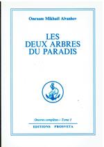 Deux arbres du paradis: Tome 3, Les Deux arbres du paradis