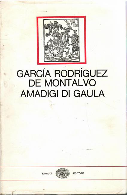 Amadigi di Gaula - Garcia Rodriguez De Montalvo - copertina