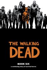 The Walking Dead 6: A Continuing Story of Survival Horror