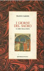 I giorni del sacro - il libro delle feste