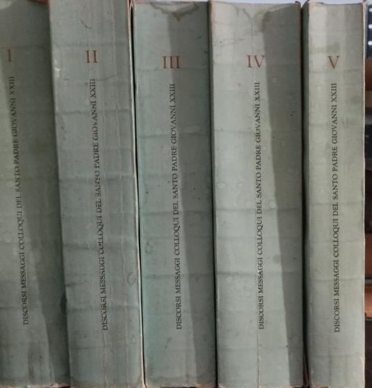 Discorsi, messaggi, colloqui del santo padre Giovanni XXIII. 28 ottobre 1959-28 ottobre 1960 - Giovanni XXIII - copertina