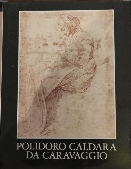 Polidoro Caldara da Caravaggio - Lanfranco Ravelli - copertina